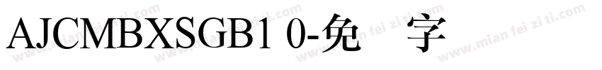 AJCMBXSGB1 0字体转换